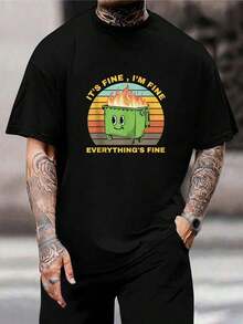 Camiseta con estampado de 'Está bien, estoy bien, todo está bien, incendio en el contenedor de basura' - Camiseta gráfica divertida y sarcástica para hombres y mujeres - Camiseta meme de moda, idea de regalo para papá - Negro - Ver 1