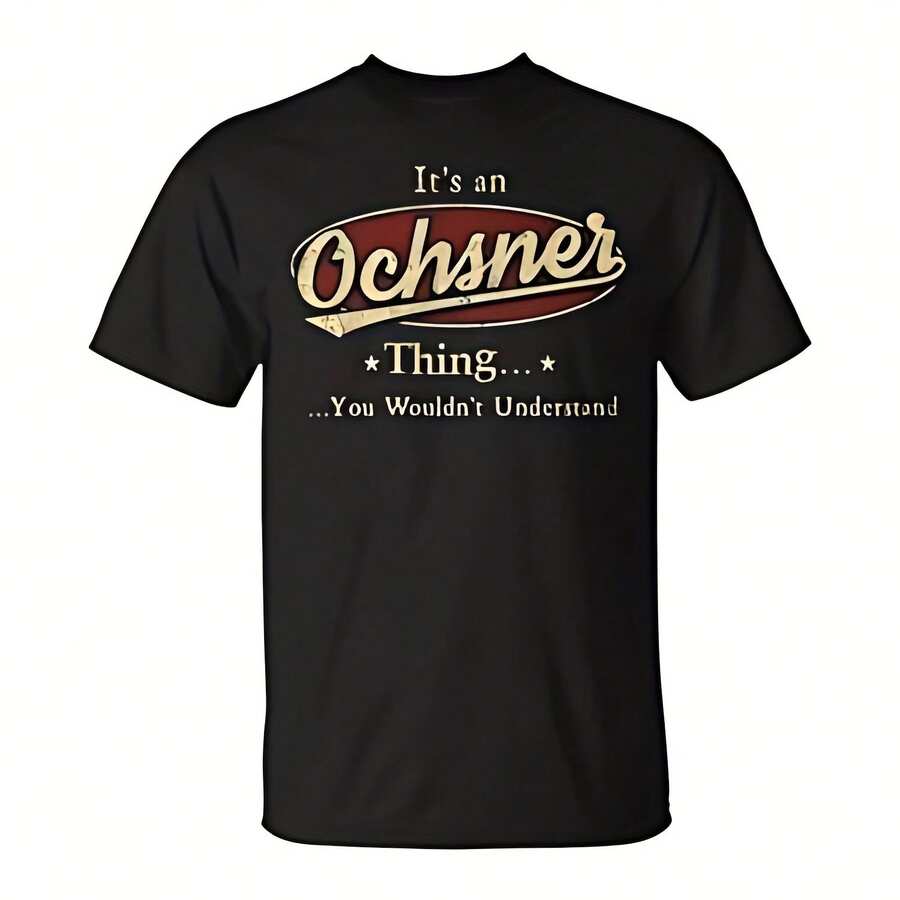 Ochsner Personalized Name Gifts Name Print S With Name Ochsner Uni T-Shirt Pm 220G Cotton T-Shirt For  And Wo – Heavyweight Yet Soft, Designed For Everyday Wear, Work, Street Style, Or Lounging At Home – Combines Minimalist, Retro, And Urban Fashion – Perfect Gift For Birthdays, Days, , Family, Or Yours - Black - View 1