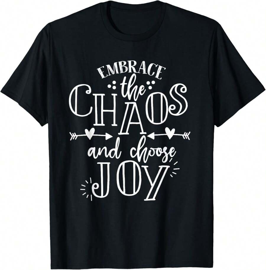 abrace el caos y elija la alegría, camiseta inspiradora con cita - Negro - Ver 1