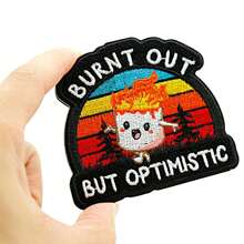 GIURKUU 1 PIEZA Parche bordado optimista a pesar de estar quemado, parche divertido de fuego bordado, parches con de moral de dibujos animados, apliques de meme lindos para mochilas, gorras de camionero, arneses para perros, chalecos del ejército, chaquetas