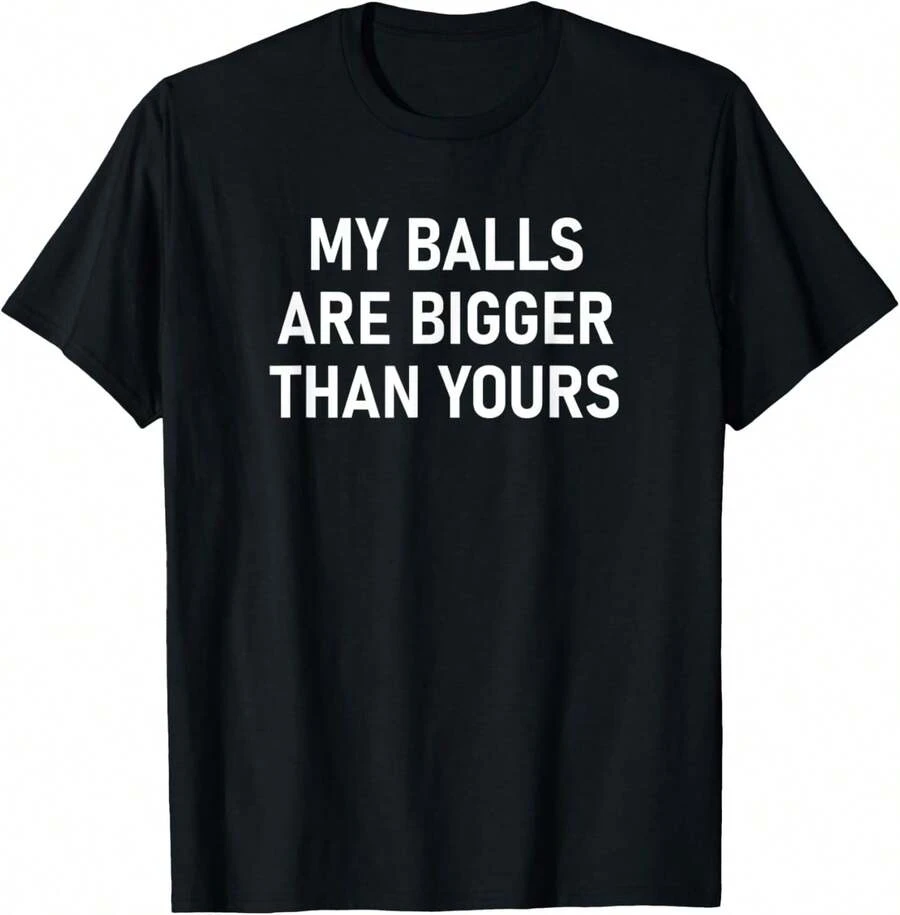 Camiseta mis bolas son más grandes que las tuyas, divertida, chistes, sarcástica - Negro - Ver 1