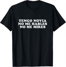 Tengo novia, no me hables, no me vuelvas loco, camiseta - Negro - Ver 1