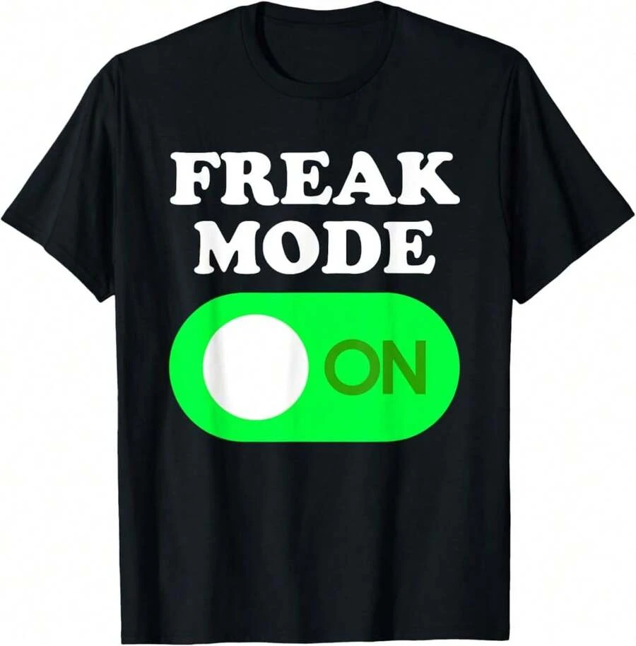 Freak Mode On - Funny Power Button Freaky Viral Slang Meme T-Shirt Gift For Foodies Gift For RV Owners - Black - View 1