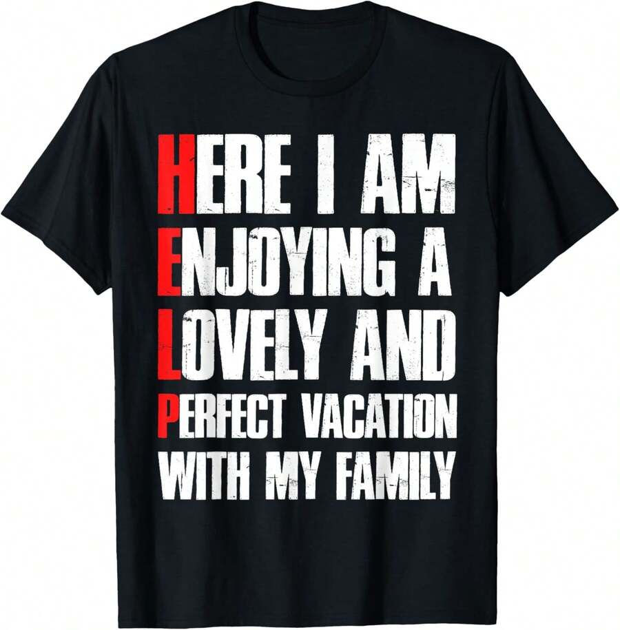 Ayúdame, estoy de vacaciones en familia - Camiseta de Humor Sarcástico - Negro - Ver 1