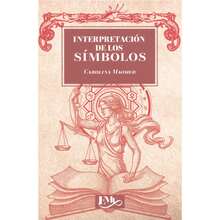 Libro Interpretación De Los Símbolos, Carolina Maomed, Pasta Blanda, Si Lo Que Quieres Es Aprender Más Sobre Los Símbolos Su Significado y Todo Lo Relacionado Con Ellos, ¡Este Libro Es Para Ti! - Libro único - Ver 1