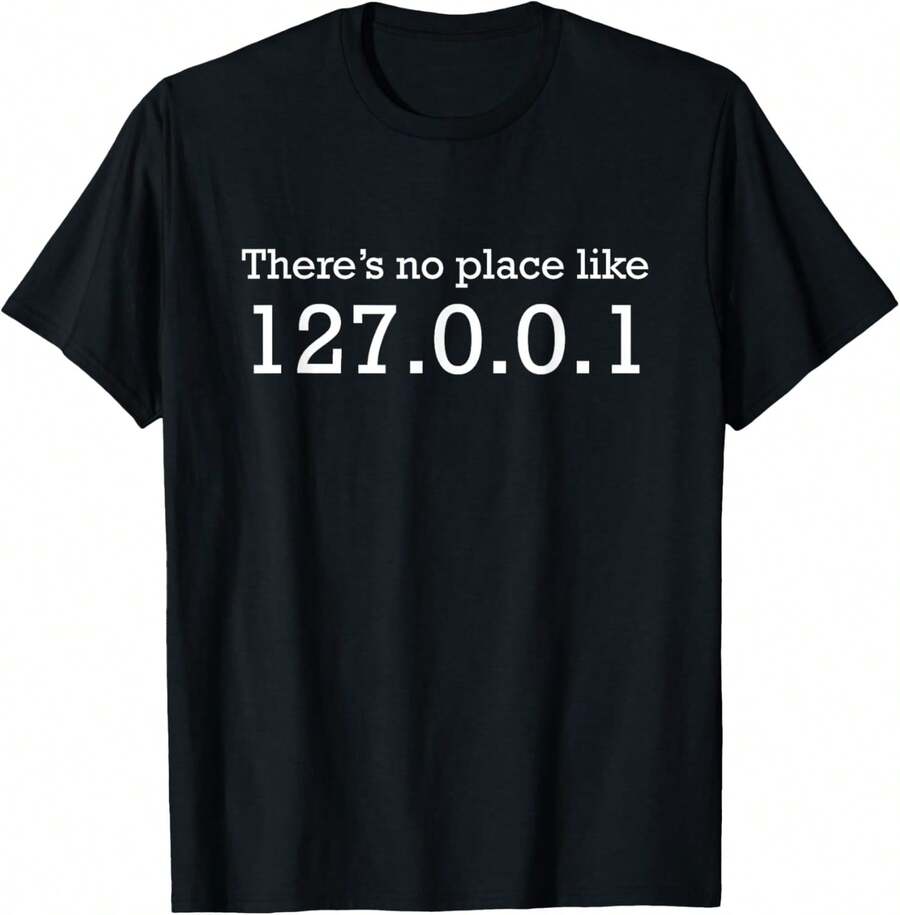 No hay lugar como 127.0.0.1 Camiseta de geek de computadora local - Negro - Ver 1
