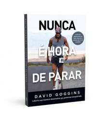 Nunca é hora de parar