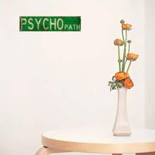 1 Stück Vintage "Psycho Path" Metallschild 15.7"X3.9", mit abgenutzter grüner Oberfläche, vorgebohrten Löchern und abgerundeten Ecken, geeignet für Zuhause, Küche oder Außenbereich, Heimdekoration | Retro Stil | Einfache Installation Schild, Vintage Heimdekoration, Lochdesign sortiert