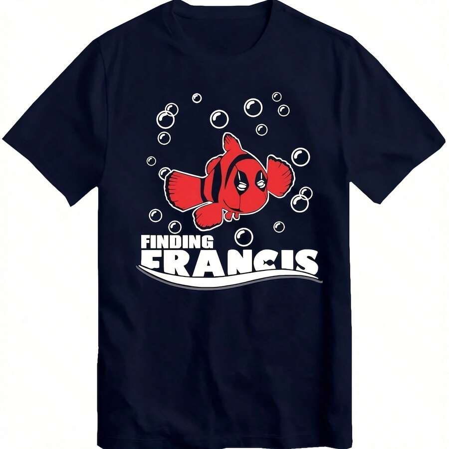Finding Francis T-Shirt Deadpool Funny Nemo Novelty Tops For Wo Vintage Clothes Wo Cotton Manfinity Ropa De Hombre  Clog S Camias De Hombre Matching Outfits For Couples 's Couple Matching Clothes Vintage Shirts Sumwon  Streetwear Sumwon Hombre Dmanfinity  Romwe   Summer Clothes Horror Y2k  Anime Shirt Graphic S Streetwear  Cistian Clothes Funny T Shirts   Band S Beer Shirt Dad - Black - View 1