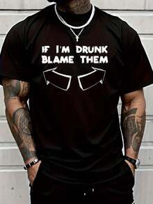 100% Cotton Shirt Fashion If I'm Drunk Blame Them T-Shirt - 黑色 - 查看 1
