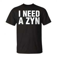 I Need A Zyn Saying Sarcastic Novelty Cute Cool Zyn T-Shirt Retro Shirts Anime Shirts Cistian Clothing Y2K, Retro Style, Streetwear, Graffiti Art, Bold Typography, Cowboy Core, Beach Vibes, Graduation Season, Summer Trips, Family Trips, Solo Adventures, Music Festivals, Car Shows, Motorcycle Rides, Skateboard Parks, City Streets, Baseball Games, College Reunions, Independence Day, Comic-Con, Cold Weekends, Camping Nights, Sunset Strolls, Road Trips, Urban Adventure, Birthday Party, Dance Battle, Tattoo Expo, Comic-Con, Hip-Hop Night, Art Market, Surf Club, Vintage Picnic, Vintage Expo, Street Dance Fiesta Pattern T Playe De Hombre Jesus Puerto Rico Rel Pappe Basketball Jersey - Black - View 1