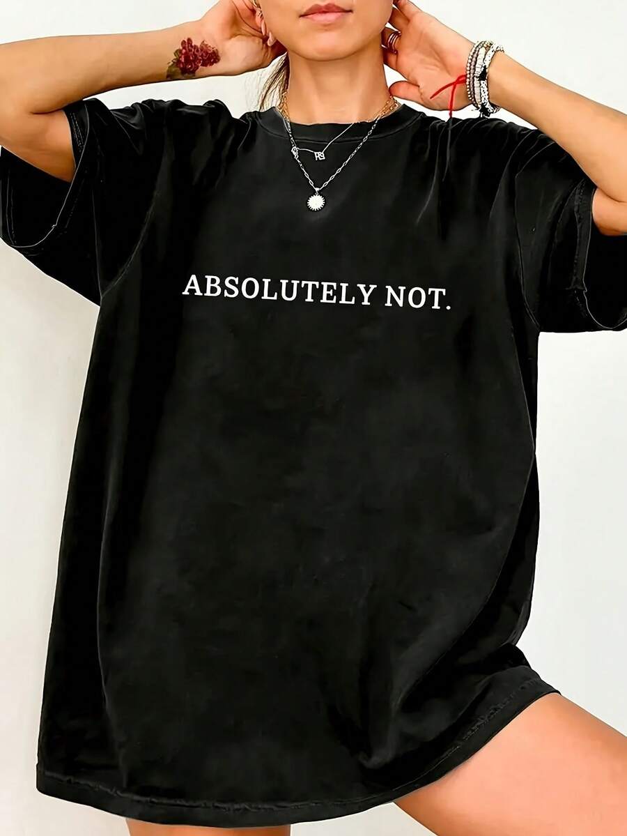ABSOLUTELY NOT Letter Printed T-Shirts, Casual Short-Sleeved T-Shirts And 100% Spring And Summer Fashion Women'S Top T-Shirts. - 黑色 - 查看 1