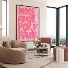 1pc Maximalist Canvas Prints Paintings More Amor Por Favor Quote Wall Art Picture Typography Poster Girly Decor For Bedroom, Living Room, Or Office Dorm Room No Frame