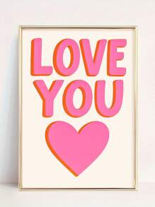 1pc Emotional Wall Art, Love Message Paintings, Bright Colors Art Prints, Valentine Canvas Print Wall Arts, Pink Heart Room Aesthetic, Love You Text Home Decor, Wall Art, Room Aesthetic, Modern Posters, Ideal Gift, Bathroom, Office, Cafe, Optional Framed