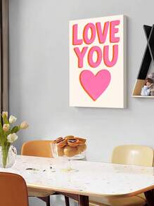 1pc Emotional Wall Art, Love Message Paintings, Bright Colors Art Prints, Valentine Canvas Print Wall Arts, Pink Heart Room Aesthetic, Love You Text Home Decor, Wall Art, Room Aesthetic, Modern Posters, Ideal Gift, Bathroom, Office, Cafe, Optional Framed