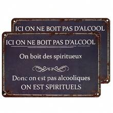 Vintage Metal Sign "Ici On Ne Boit Pas D'alcool" | French Humor Decorative Wall Plaque | Spiritual Quote Metal Plate | Retro Home Bar Pub Cafe Decor - (Aluminum) - View 2