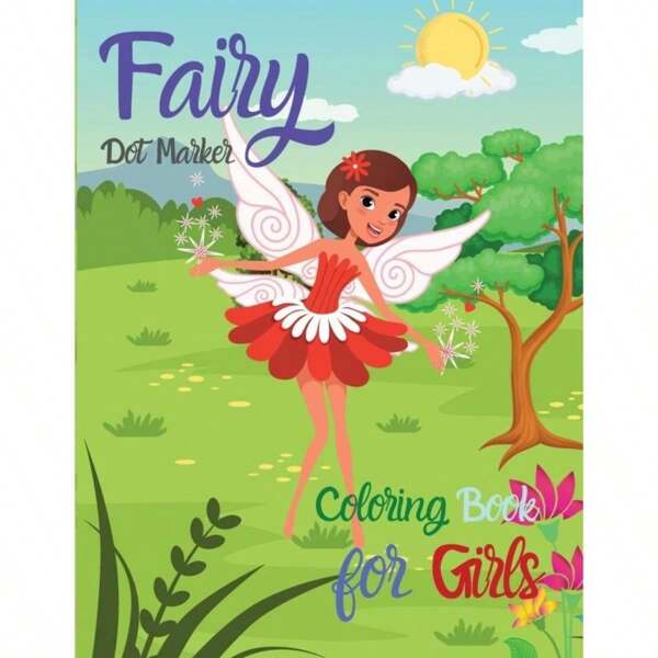 Fairy Dot Marker:Coloring Book For Girls Amazing Fairy Princess Book Dot Marker Activity Book For Little Girls The Princess Fairies-7636