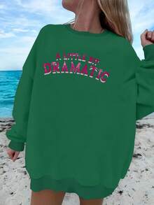Typographic Glittery A LITTLE BIT DRAMATIC Women's Fashion Sweatshirts - Green - View 1