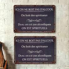 Vintage Metal Sign "Ici On Ne Boit Pas D'alcool" | French Humor Decorative Wall Plaque | Spiritual Quote Metal Plate | Retro Home Bar Pub Cafe Decor - (Aluminum) - View 1
