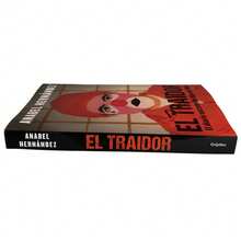 Libro El Traidor, El Diario Secreto Del Hijo Del Mayo, Anabel Hernández, Es Un De Los Trabajos Periodísticos Más Ambiciosos En La Trayectoria De Anabel Hernández. - Libro único - Ver 5