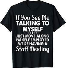 Men's Funny T-Shirt Graphic T-Shirt For Men Funny, If You See Me Taking To Myself T-Shirt. Joke Sarcastic Tee T-Shirt Soft Fabric, Breathable, Comfortable Short Sleeve T-Shirts Perfect For Summer - Talking to Myself - 查看 1