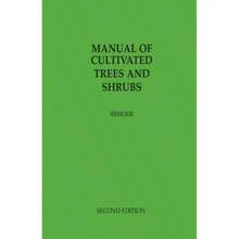 Manual Of Cultivated Trees And Shrubs Hardy In North America:Exclusive Of The Subtropical And Warmer Temperate Regions (Rev And Enl)-4746 - Single Book - View 2