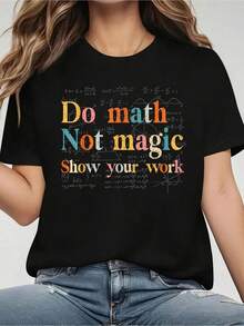 Camiseta de algodón negra con estampado Do Math Not Magic para mujer, camiseta de manga corta con cuello redondo de 180 g, elegante diseño de ecuaciones para amantes de las matemáticas, ropa informal para la escuela o para el día a día, ropa cómoda y moderna con temática matemática - Negro - Ver 1