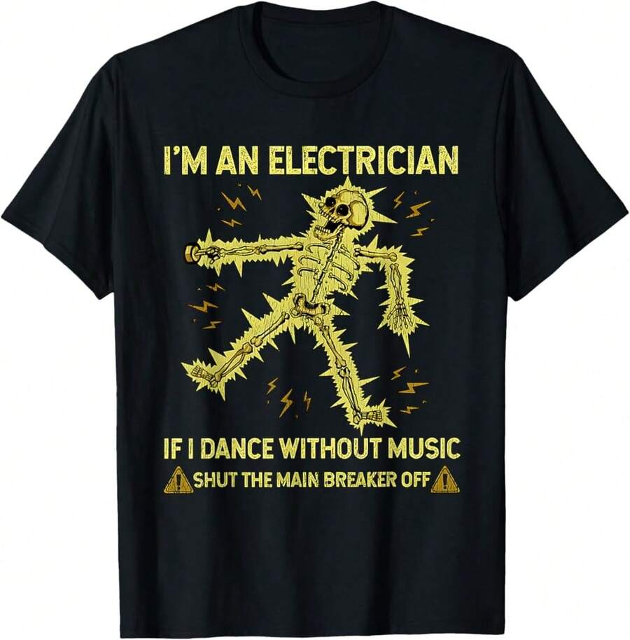 Soy electricista. Si bailo sin música, camiseta divertida con esqueleto - Negro - Ver 1