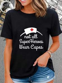 Women's Black Cotton Crew Neck Short Sleeve Graphic Printed T-Shirt 180g Not All Superheroes Wear Capes Casual Summer Top Fashionable Nurse Appreciation Tee - Black - View 1