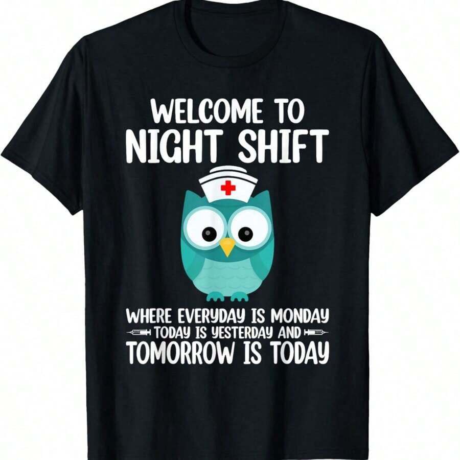 Funny Nursing Owl Welcome To Night Shift Nurse T-Shirtgraphic Tees Men Shirts Streetwear White Shirt Black Shirt