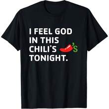 I Feel God In This Chili's Tonight. 100% Pure Cotton Round Neck Short Sleeve, Regular Fit Casual Style, With Eye-Catching Blue Spanish Print, All-Season Comfort, Suitable For Father's Day, Valentine's Day, Christmas Gifts. - Black - View 1