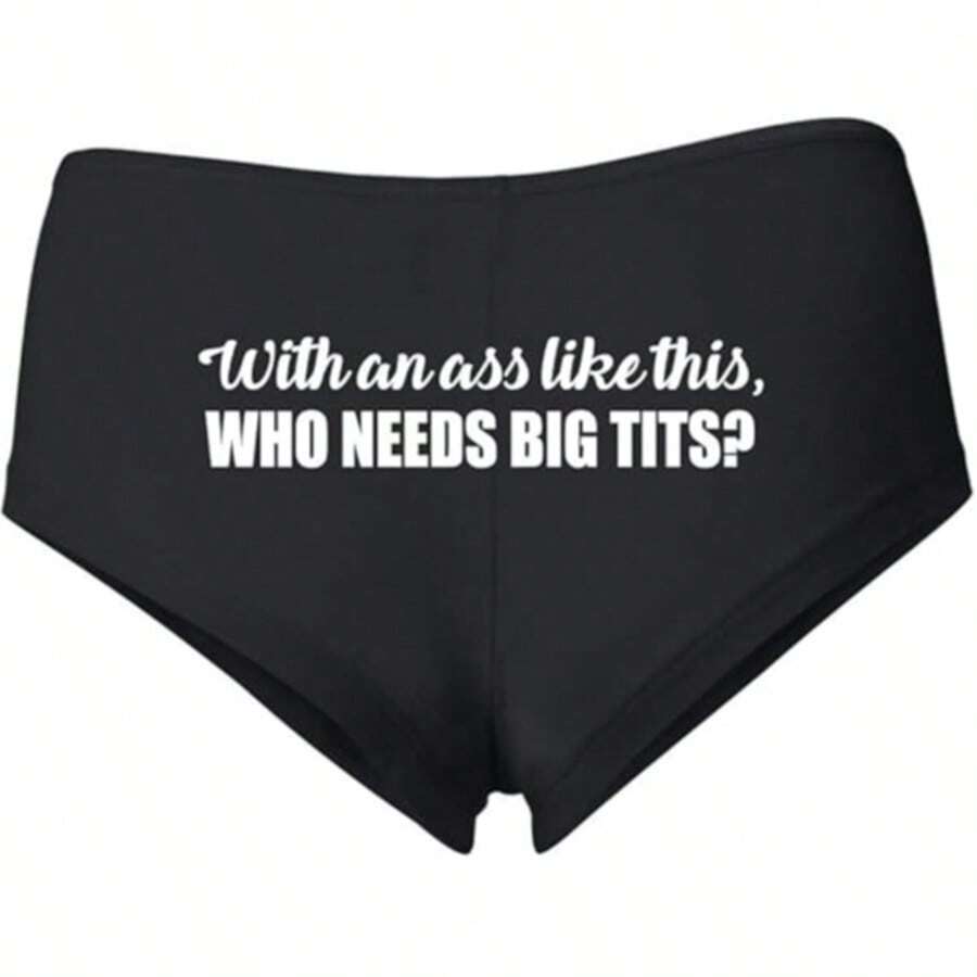 With An Ass Like This Who Needs Bigtits? Sexy Naughty Women's Cotton Spandex Booty Shorts Printed Lingerie - Black - View 1
