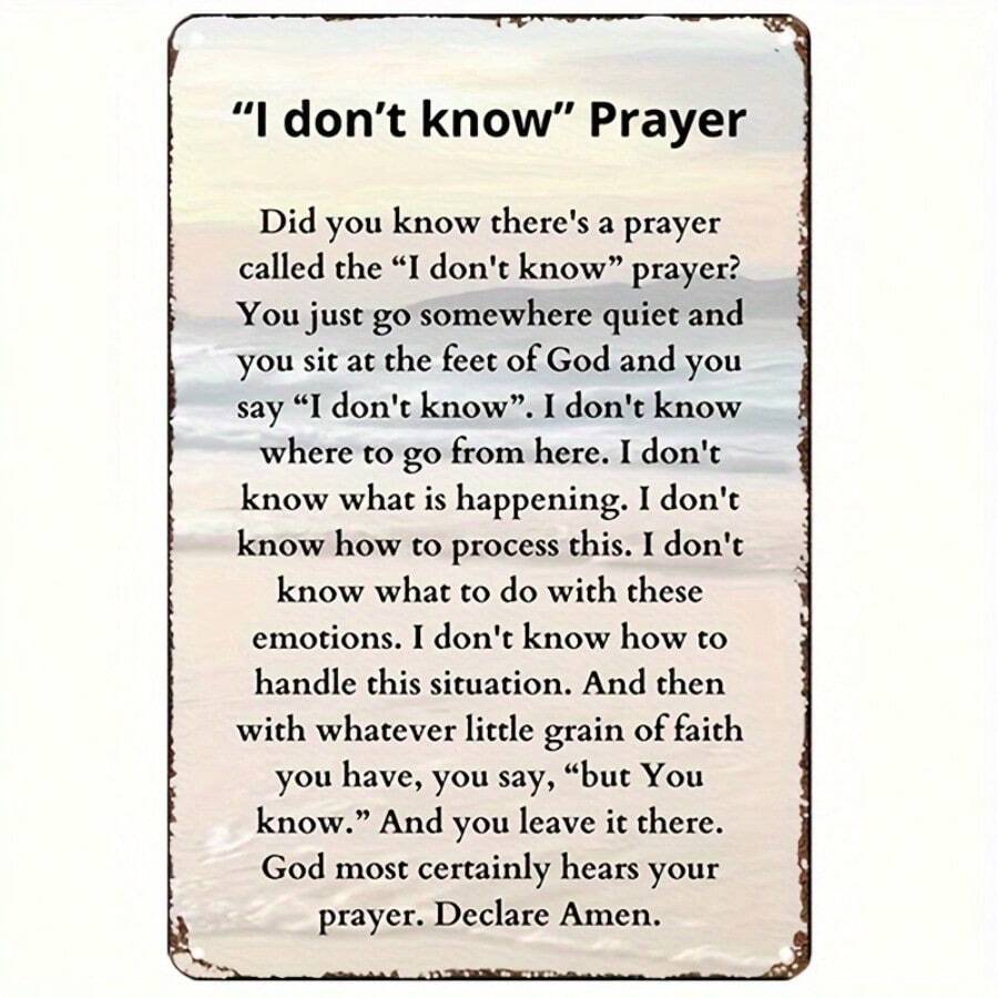 [Inspirational Iron Prayer Plaque] Iron "I Don't Know" Prayer Wall Art Sign, Religious Inspirational Plaque, Easy Wall Mount, No Battery Required, Home Decor For Living Room, Garage, Cafe - Thoughtful Gift Idea - 8英寸 x 12英寸 - 查看 1