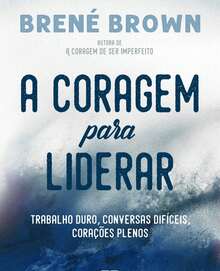 A coragem para liderar - Livro único - Visão 1