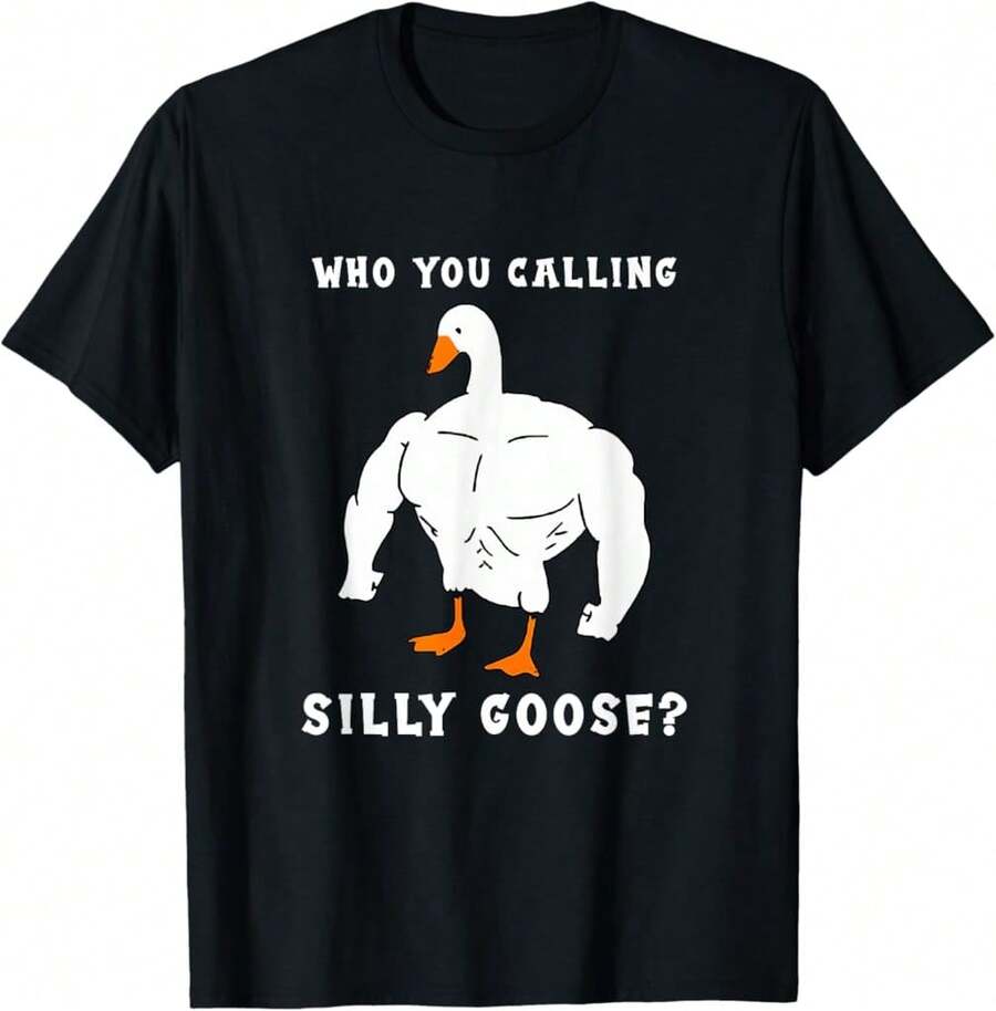 Who You Calling Silly Goose Funny Gym Meme Basic Cotton T-Shirt - Black - View 1