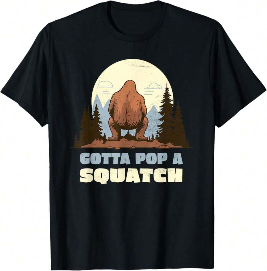 Funny Bigfoot Gotta Pop A Squatch Sasquatch Poop Joke Pun Vintage T-Shirt - Black - View 1
