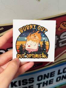 1/3pcs "Burnt Out, But Optimistic" Actively Encourage Stickers, Cartoon Style Expresses Positivity And Optimism, Decorate Your Laptop, Water Bottle, Journal, Skins, Guitars, Helmets, Office Supplies, School, Skateboards, Luggage, Water Bottle, And Other Funny Decal