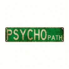 1 Stück, "Psycho Path", 16inch X 4inch, UV-Muster, wetterfest, wasserresistent, Innen-/Außendekoration, Wandbehang, Mehrzweck, Englische Sprache, Festliche Dekoration für Zuhause & Küche