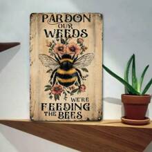 Wall Decor For Home Kitchen Bathroom Farm Garden Garage, Vintage Garden Decor Patio Outdoor Wall Decor Pardon The Weeds We Are Feeding The Bees Wildflowers Metal Sign Summer Garden Decor Yard Sign Outdoor Decor 8x12inch_00001_ Metal Plaque, Home