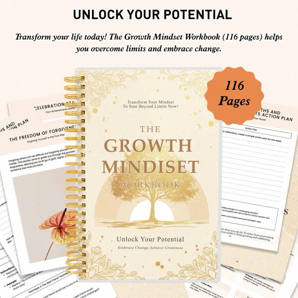 The Growth Mindset Workbook: 116 Pages To Unlock Your Potential, Overcome Fears, Build Self-Love, And Achieve Goals With Planner & Tracker For Personal Growth And Transformation, A5 Size School Supplies, Back To School