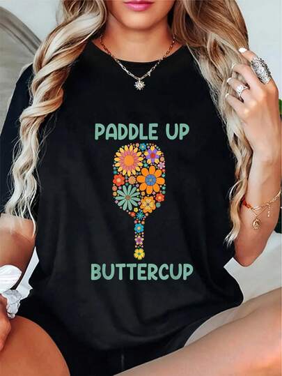 Women's 180g Black Cotton Round Neck Short Sleeve Graphic Tee - "Paddle Up Buttercup" Floral Print T-Shirt, Casual Summer Top, Lightweight Breathable Stylish Slogan Shirt,  Flower Design, Perfect For Pickleball Enthusiasts And Outdoor Adventures
