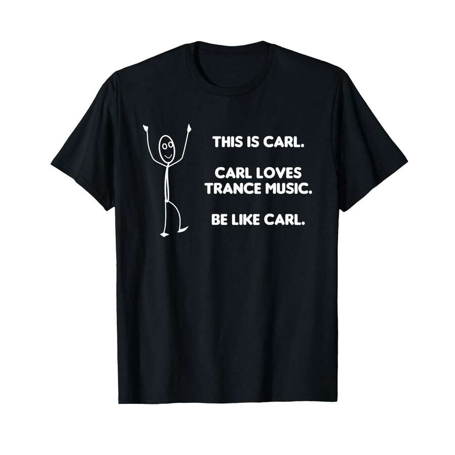 Trance Music Funny Quote - Meme Edm Rave Outfit T-Shirt) AL Gift Ideas - Black - View 1
