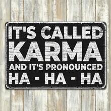 1 pieza Letrero de metal vintage Karma - Cartel decorativo colgante de pared, letrero retro multiusos para el hogar, oficina, garaje, cueva de hombres - Arte de pared humorístico, regalo de cumpleaños ideal - A - Ver 2