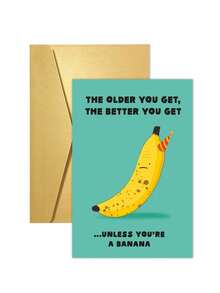 1pc Funny Birthday Card For Men Or Women - Older You Get The Better You Get Banana Joke - Hilarious Birthday Card For Dad, Brother, Uncle, Grandad | Blank Inside With Envelope - Multicolor - View 1