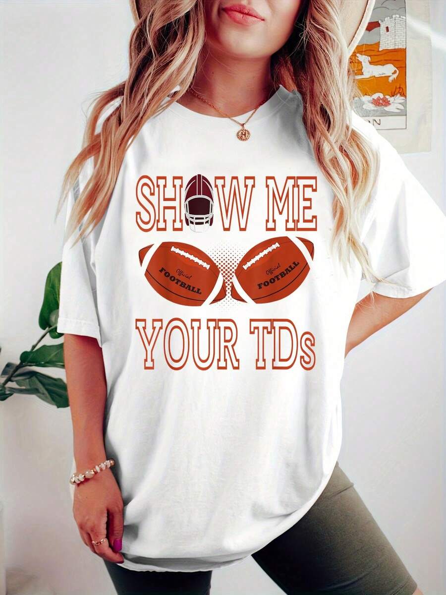 Show Me Your TDs Funny Fantasy Football, Funny Football Pun T-Shirt - 100% Cotton Summer Tops Office Outfits For Women,  Print Casual Round Neck Graphic Tee - 白色 - 查看 1