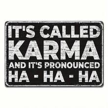 1 pieza Letrero de metal vintage Karma - Cartel decorativo colgante de pared, letrero retro multiusos para el hogar, oficina, garaje, cueva de hombres - Arte de pared humorístico, regalo de cumpleaños ideal - A - Ver 3