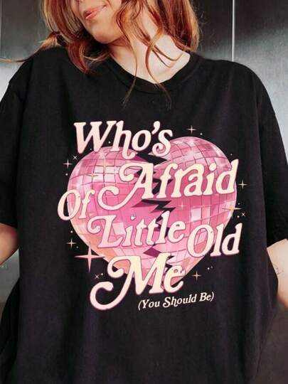 Who's Afraid Of Little Old Me Shirt You Should Be Shirt Tortured Poets, Ts Gift