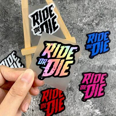 5PCS "RIDE OR DIE" Bicycle Sticker Waterproof PET, Used For Scratch Resistant And Colorful Decorative Bicycle Frame Stickers, Suitable For Road Bikes, Bicycles, Mountain Bikes, Riding Decoration Accessories, Ideal Choice For DIY Enthusiasts And Cycling Enthusiasts.
