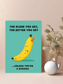 1pc Funny Birthday Card For Men Or Women - Older You Get The Better You Get Banana Joke - Hilarious Birthday Card For Dad, Brother, Uncle, Grandad | Blank Inside With Envelope - Multicolor - View 4