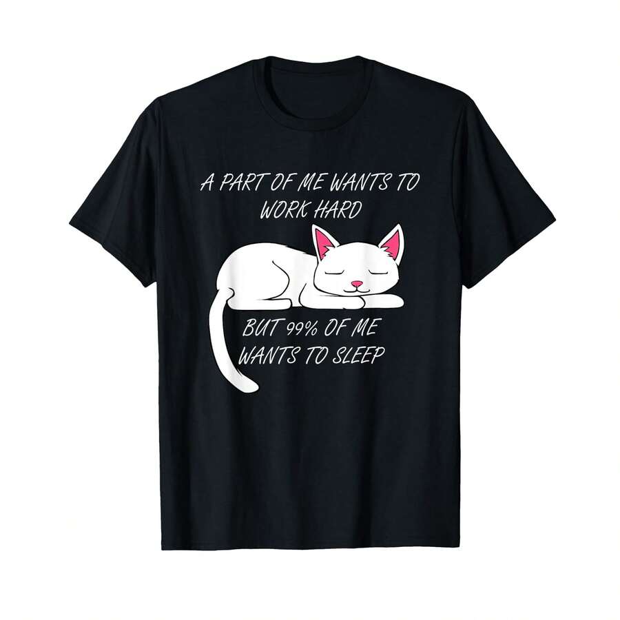 Lazy Cat Funny Kitty Work Office Excuse T-Shirt: IN Birthday Gifts - Black - View 1